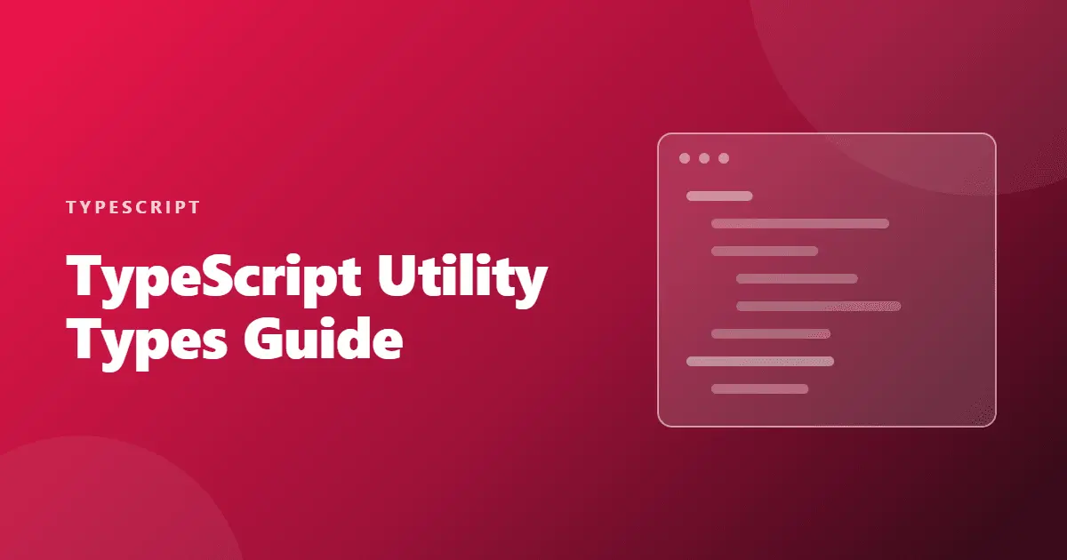 typescript utility types guide